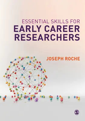 Habilidades esenciales para investigadores noveles - Essential Skills for Early Career Researchers