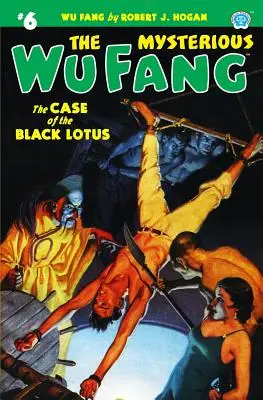 El misterioso colmillo de Wu nº 6: El caso del loto negro - The Mysterious Wu Fang #6: The Case of the Black Lotus