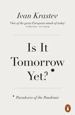 ¿Ya es mañana? - Paradojas de la pandemia - Is It Tomorrow Yet? - Paradoxes of the Pandemic