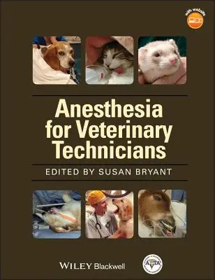 Manual de Anestesia para Técnicos Veterinarios de AVTA - AVTA's Anesthesia Manual Vet Techs