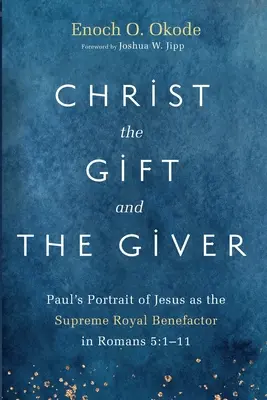 Cristo el Don y el Dador - Christ the Gift and the Giver