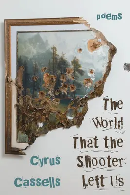 El mundo que nos dejó el tirador - The World That the Shooter Left Us