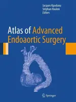 Atlas de cirugía endoaórtica avanzada - Atlas of Advanced Endoaortic Surgery