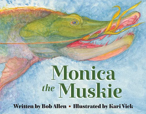 Mónica el Almizclero - Monica the Muskie