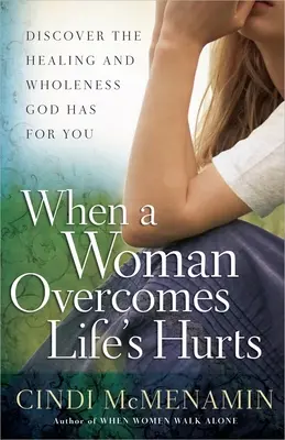 Cuando una mujer supera las dificultades de la vida - When a Woman Overcomes Life's Hurts