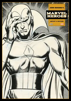 Marvel Heroes Artist's Edition de John Buscema - John Buscema's Marvel Heroes Artist's Edition