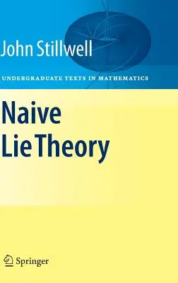 Teoría ingenua de Lie - Naive Lie Theory