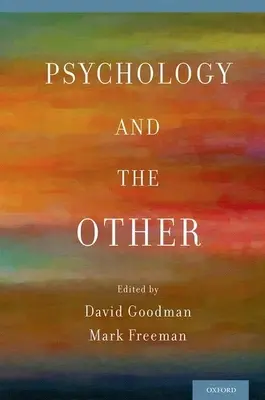 La psicología y el otro - Psychology and the Other