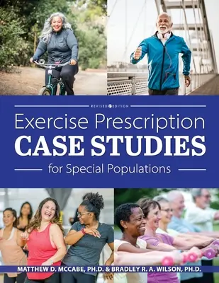 Casos prácticos de prescripción de ejercicio para poblaciones especiales - Exercise Prescription Case Studies for Special Populations