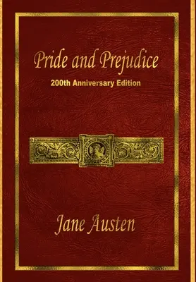 Orgullo y prejuicio: Edición 200 aniversario - Pride and Prejudice: 200th Anniversary Edition