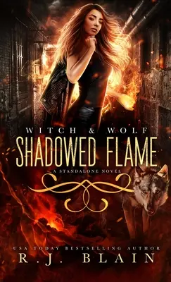 Shadowed Flame: Una novela independiente de brujas y lobos - Shadowed Flame: A Witch & Wolf Standalone Novel