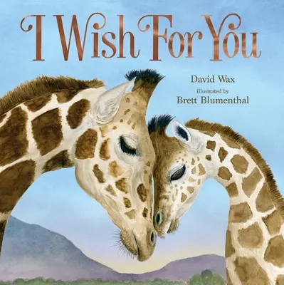 Te deseo - I Wish for You