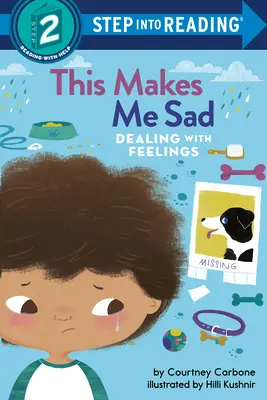 Esto me entristece Lidiar con los sentimientos - This Makes Me Sad: Dealing with Feelings