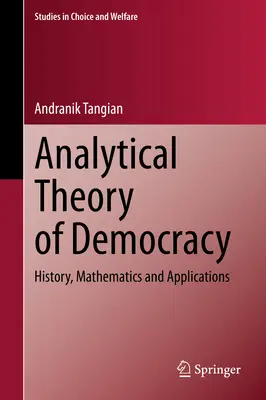 Teoría analítica de la democracia: historia, matemáticas y aplicaciones - Analytical Theory of Democracy: History, Mathematics and Applications