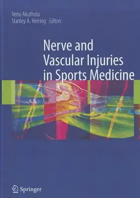 Lesiones nerviosas y vasculares en medicina deportiva - Nerve and Vascular Injuries in Sports Medicine