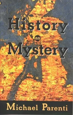 La historia como misterio - History as Mystery