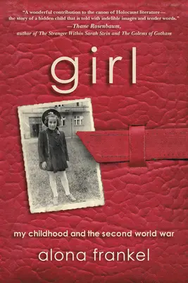 Niña: Mi infancia y la Segunda Guerra Mundial - Girl: My Childhood and the Second World War