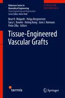 Injertos vasculares de ingeniería tisular - Tissue-Engineered Vascular Grafts