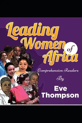 Mujeres líderes de África: Lectores de comprensión - Leading Women of Africa: Comprehension Readers