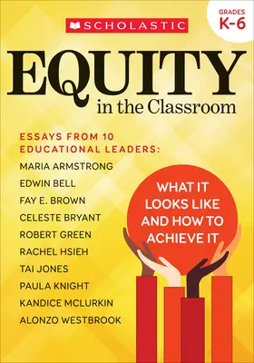 Equidad en el aula: Cómo es y cómo conseguirla - Equity in the Classroom: What It Looks Like and How to Achieve It