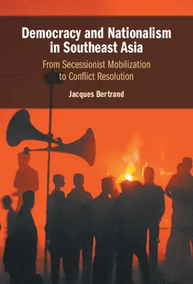 Democracia y nacionalismo en el Sudeste Asiático - Democracy and Nationalism in Southeast Asia