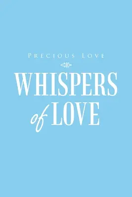 Susurros de amor - Whispers of Love