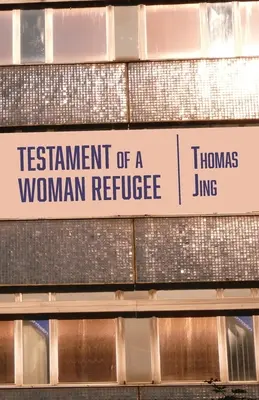 Testamento de una mujer refugiada - Testament of a Woman Refugee