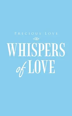 Susurros de amor - Whispers of Love