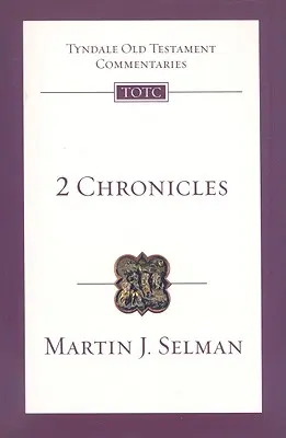 2 Crónicas: Introducción y comentario - 2 Chronicles: An Introduction and Commentary