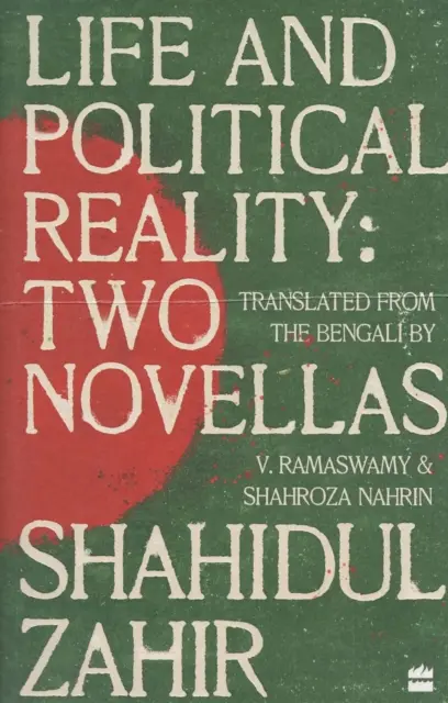 Vida y realidad política - Dos novelas - Life And Political Reality - Two Novellas