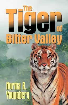 El tigre del valle amargo - The Tiger of Bitter Valley