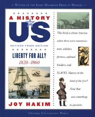 Nuestra historia: Libertad para todos: 1820-1860 a History of Us Libro Cinco - A History of Us: Liberty for All?: 1820-1860 a History of Us Book Five