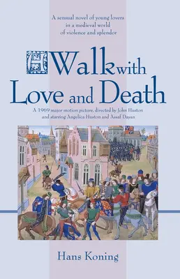 Un paseo con el amor y la muerte - A Walk with Love and Death