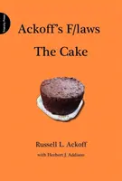 Ackoff's F/laws: La tarta - Ackoff's F/laws: The Cake