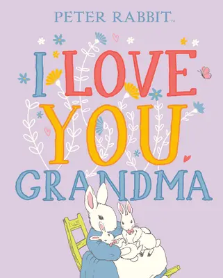 Te quiero, abuela - I Love You, Grandma