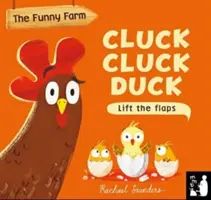 Cluck Cluck Duck - Un libro para contar con las solapas levantadas - Cluck Cluck Duck - A lift-the-flap counting book