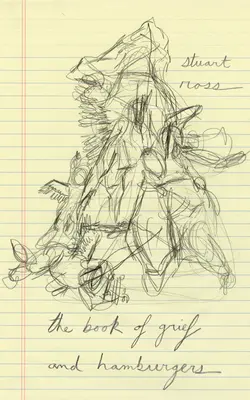 El libro del dolor y las hamburguesas - The Book of Grief and Hamburgers