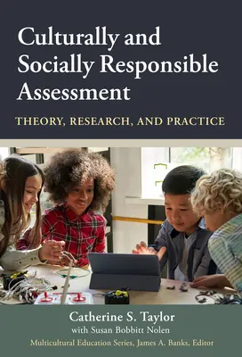 Evaluación cultural y socialmente responsable: Teoría, investigación y práctica - Culturally and Socially Responsible Assessment: Theory, Research, and Practice