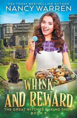 Whisk and Reward: Un misterio paranormal culinario - Whisk and Reward: A paranormal culinary cozy mystery