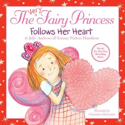 La princesa de las hadas sigue a su corazón - The Very Fairy Princess Follows Her Heart