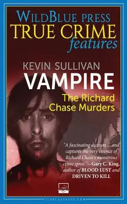 Vampiro: Los asesinatos de Richard Chase - Vampire: The Richard Chase Murders