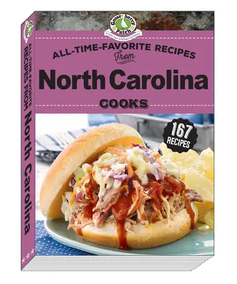 Recetas Favoritas de Todos los Tiempos de Cocineros de Carolina del Norte - All Time Favorite Recipes from North Carolina Cooks