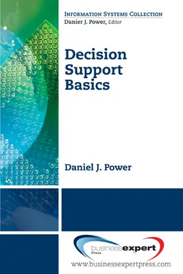 Conceptos básicos de apoyo a la toma de decisiones - Decision Support Basics