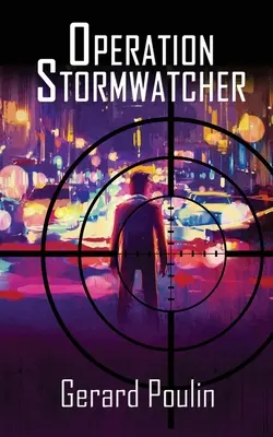 Operación Stormwatcher - Operation Stormwatcher