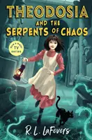 Teodosia y las Serpientes del Caos - Theodosia and the Serpents of Chaos