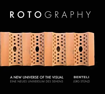 Rotography: Un nuevo universo de lo visual - Rotography: A New Universe of the Visual