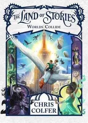 El país de los cuentos: Los mundos chocan - The Land of Stories: Worlds Collide