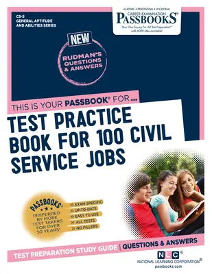 Test Practice Book For 100 Civil Service Jobs (CS-5): Passbooks Study Guide