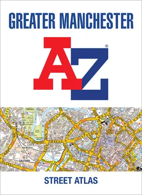 Atlas de calles de la A a la Z del Gran Manchester - Greater Manchester A-Z Street Atlas