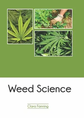 La ciencia de las malas hierbas - Weed Science